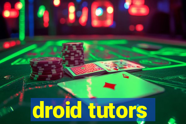 droid tutors